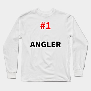 number one angler Long Sleeve T-Shirt